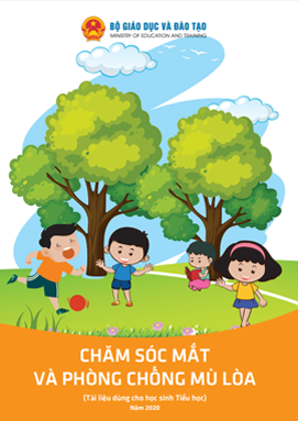 Chăm sóc mắt và phòng chống mù lòa  (Tài liệu dùng cho học sinh Tiểu học)